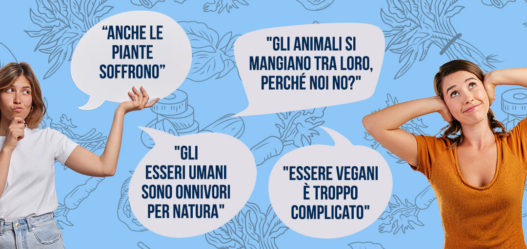 Critiche al veganismo? Ecco la verità dietro i dubbi più comuni